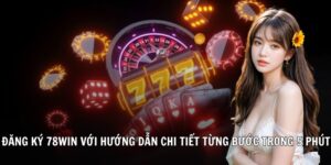 đăng ký 78wincomnet